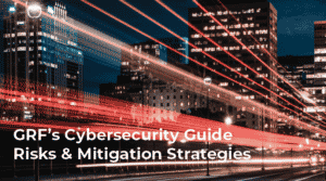 GRF Cybersecurity Guide