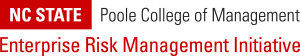 NC State Poole College of Management Enterprise Risk Management Initiative
