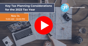 Key Tax Planning Considerations for the 2023 Tax Year